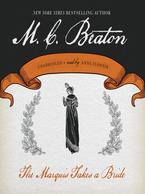 Title details for The Marquis Takes a Bride by M. C. Beaton - Wait list